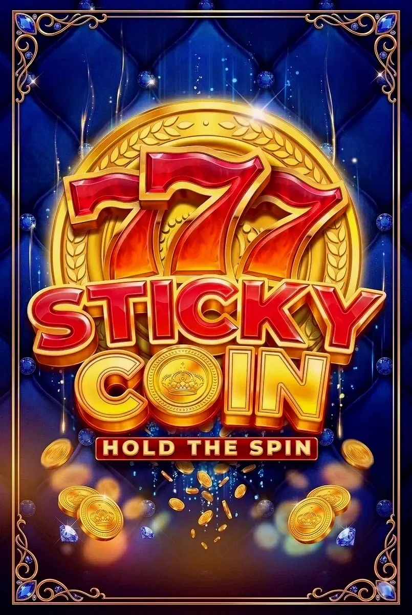 777 sticky coin hold the spin